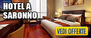 Offerte Hotel a Saronno - Saronno Hotel a prezzo scontato